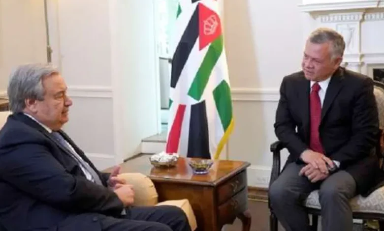 العاهل الأردني وأمين عام الأمم المتحدة